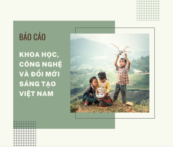 Báo cáo Khoa học, Công nghệ và Đổi mới: Tóm tắt Chính sách
