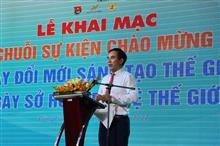 Khai mạc chuỗi các sự kiện chào mừng ngày Đổi mới sáng tạo thế giới và ngày Sở hữu trí tuệ thế giới năm 2022